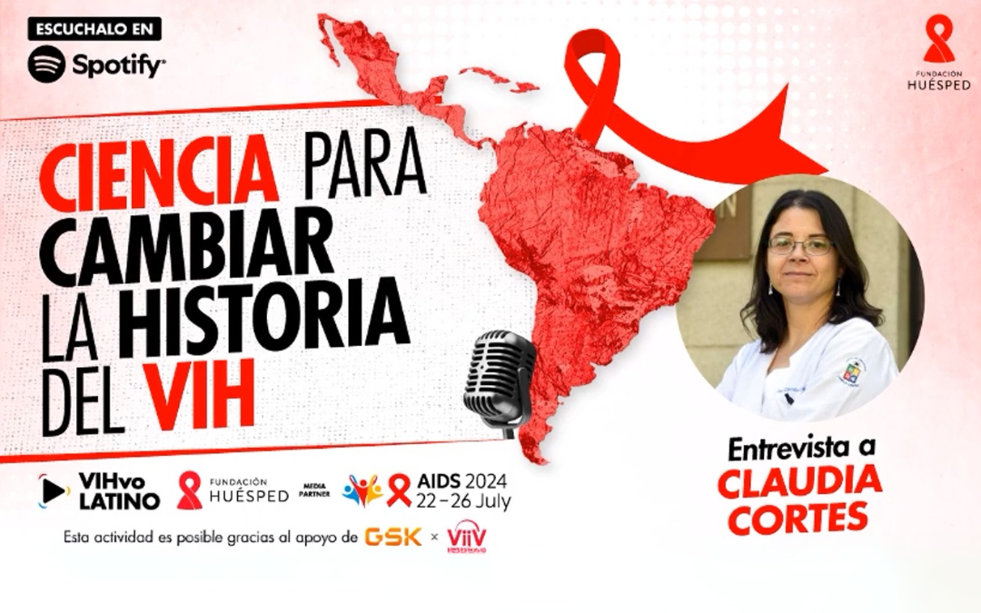 Ciencia para cambiar la historia del VIH: Entrevistas a investigadores/as de América Latina al mundo